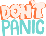 Don't Panic